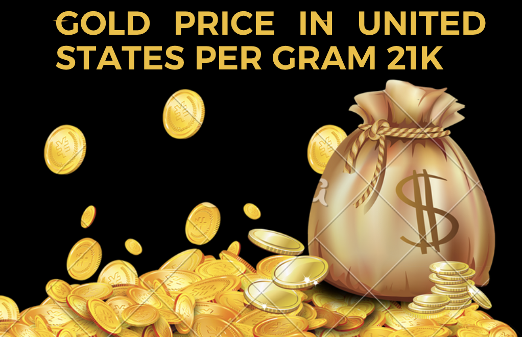 Gold Price in United States per Gram 21K